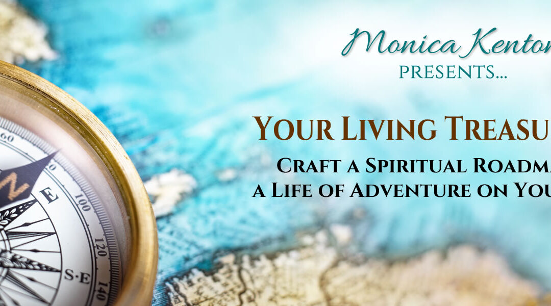 It Starts Tomorrow – Questions Answered for Your Living Treasure Map